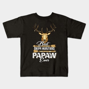 Best Deer Hunting Papaw Ever Shirt Fathers Day Kids T-Shirt